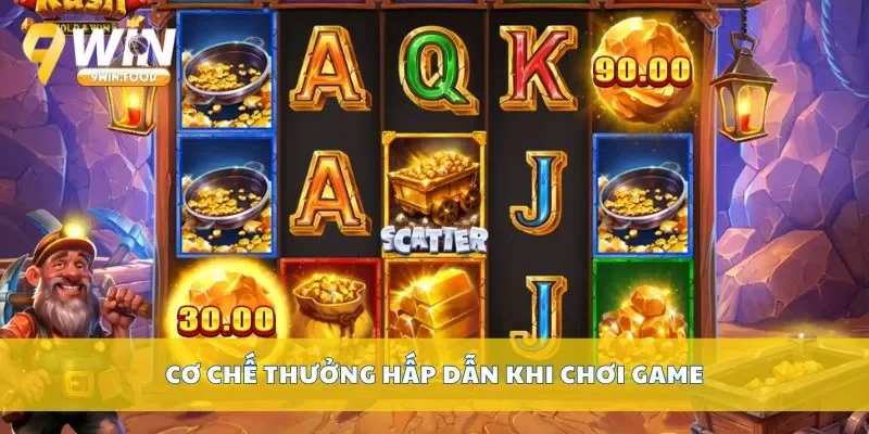 Cơ chế thưởng hấp dẫn khi chơi game